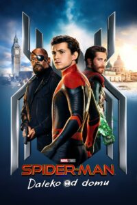 Spider-Man: Daleko od domu – Cały film – Online – Gdzie obejrzeć?