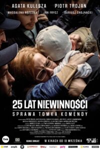 25 lat niewinności. Sprawa Tomka Komendy – Cały film – Online – Gdzie obejrzeć?