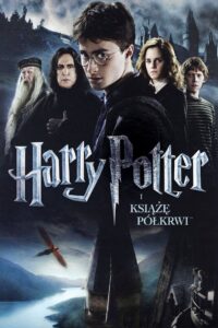 Harry Potter i Książę Półkrwi – Cały film – Online – Gdzie obejrzeć?