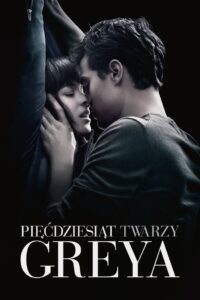 Pięćdziesiąt twarzy Greya – Cały film – Online – Gdzie obejrzeć?