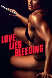 Love Lies Bleeding – Cały film – Online – Gdzie obejrzeć?