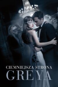 Ciemniejsza strona Greya – Cały film – Online – Gdzie obejrzeć?