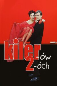 Kiler-ów 2-óch – Cały film – Online – Gdzie obejrzeć?