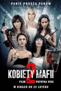 Kobiety mafii 2 – Cały film – Online – Gdzie obejrzeć?