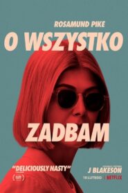 O wszystko zadbam – Cały film – Online – Gdzie obejrzeć?