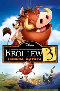 Król Lew 3: Hakuna Matata – Cały film – Online – Gdzie obejrzeć?