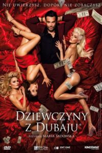 Dziewczyny z Dubaju – Cały film – Online – Gdzie obejrzeć?