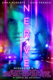 Nerve – Cały film – Online – Gdzie obejrzeć?