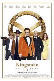 Kingsman: Złoty Krąg – Cały film – Online – Gdzie obejrzeć?