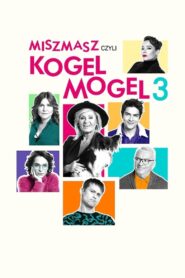 Miszmasz, czyli Kogel Mogel 3 – Cały film – Online – Gdzie obejrzeć?