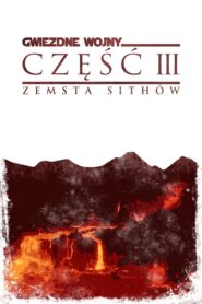 Gwiezdne wojny: część III – Zemsta Sithów – Cały film – Online – Gdzie obejrzeć?