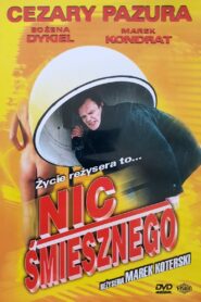 Nic śmiesznego – Cały film – Online – Gdzie obejrzeć?