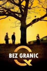 Bez granic – Cały film – Online – Gdzie obejrzeć?