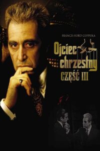 Ojciec chrzestny III – Cały film – Online – Gdzie obejrzeć?