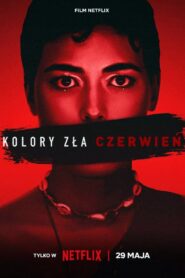 Kolory zła: Czerwień – Cały film – Online – Gdzie obejrzeć?