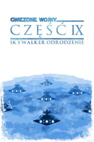 Gwiezdne wojny: część IX – Skywalker. Odrodzenie – Cały film – Online – Gdzie obejrzeć?