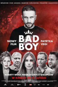 Bad Boy – Cały film – Online – Gdzie obejrzeć?