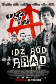 Idź pod prąd – Cały film – Online – Gdzie obejrzeć?