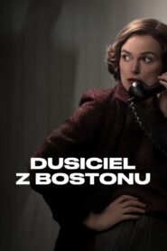 Dusiciel z Bostonu – Cały film – Online – Gdzie obejrzeć?