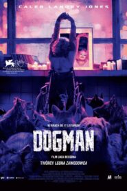 Dogman – Cały film – Online – Gdzie obejrzeć?