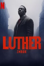 Luther: Zmrok – Cały film – Online – Gdzie obejrzeć?