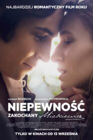 Niepewność. Zakochany Mickiewicz – Cały film – Online – Gdzie obejrzeć?