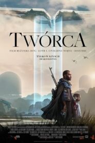 Twórca – Cały film – Online – Gdzie obejrzeć?