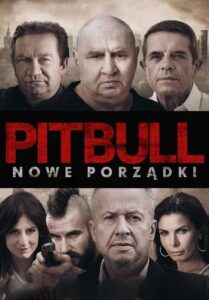 Pitbull. Nowe porządki – Cały film – Online – Gdzie obejrzeć?