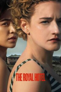 The Royal Hotel – Cały film – Online – Gdzie obejrzeć?