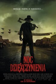 Noc Dziękczynienia – Cały film – Online – Gdzie obejrzeć?