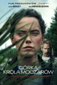 Córka króla moczarów – Cały film – Online – Gdzie obejrzeć?